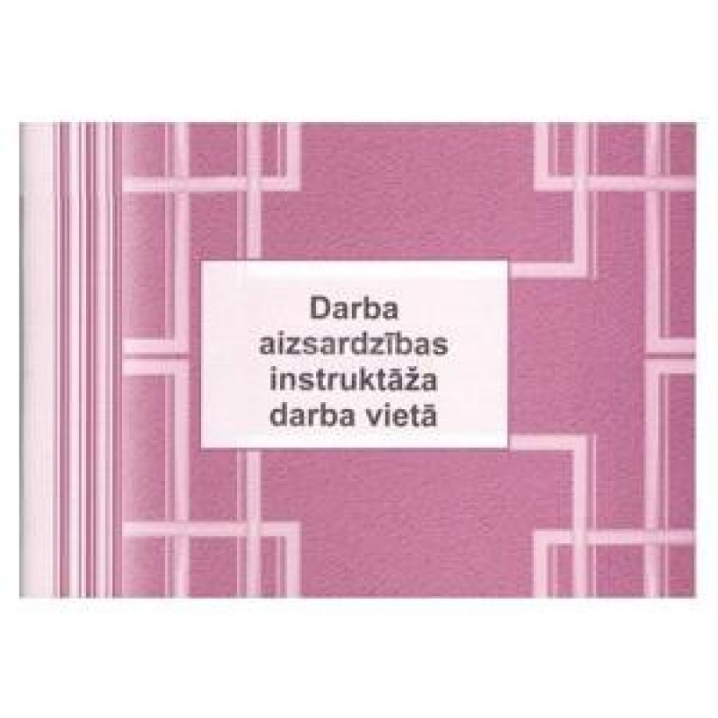 Darba aizsardzības instruktāža darba vietā,  A5Ž,  48 lapas